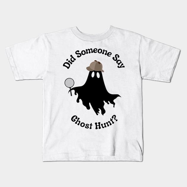 Ghost Hunt Kids T-Shirt by Cryptids, Creeps, And Conspiracy